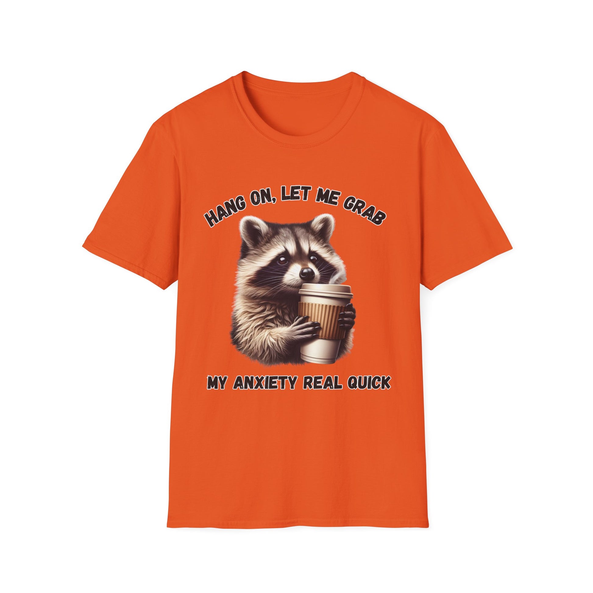 Let Me Grab Anxiety Real Quick T-Shirt